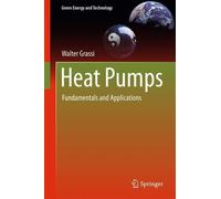 Walter Grassi Heat Pumps (Hardback) Green Energy and Technology