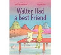 Walter Had a Best Friend