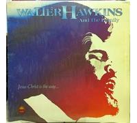 Walter Hawkins And The Family - jesus christ is the way LP