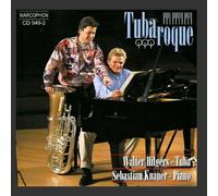 Walter Hilgers, Sebastian Knauer - Tubaroque