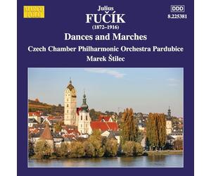 Walter Hofbauer; Czech Chamber Philharmonic Orchestra Pardubice ; Marek Stilec - Julius Fucik: Dances and Marches