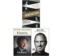 Walter Isaacson Collection 3 Books Set (The Innovators, Einstein His Life and Universe, Steve Jobs)