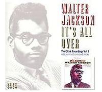Walter Jackson - It's All Over: The OKeh Recordings Vol 1 (CDKEND 263)