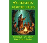 Walter Joris Campfire Tales