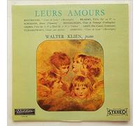 Walter Klien - leurs amours Beethoven - Brahms - Schumann - Mendelssohn, Chopin, Liszt, Tchaikowsky, Debussy - Walter Klein Piano MUSIDISC
