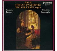 Walter Kraft - Bach: Organ Favorites- Walter Kraft -organ (UK Import)