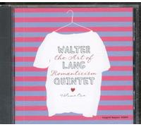 Walter Lang Quintet - Art of Romanticism Vol. 1