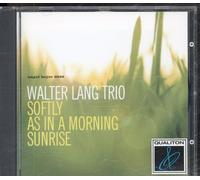 Walter Lang Trio - Softly as in a Morning Sunrise