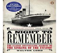 Walter Lord A Night to Remember Paperback Book Walter Lord Multicolor