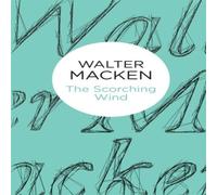 Walter Macken The Scorching Wind Hardback Book Walter Macken Multicolor