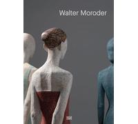 Walter Moroder. Figures of Presence and Absence