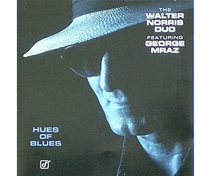 Walter Norris Duo - Hues of Blues