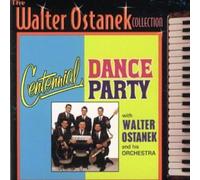 Walter Ostanek - Centennial Dance Party