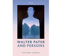 Walter Pater and Persons – Oxford University Press