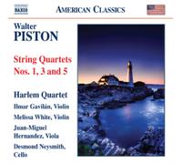 Walter Piston: String Quartets Nos. 1, 3 and 5