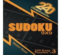 Walter Reed 220 Charged Puzzles - Sudoku 9x9 220 Easy Puzzles (Volume 3) Walter Reed Multicolor
