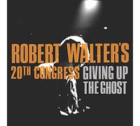Walter, Robert - Giving Up The Ghost
