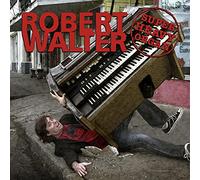 Walter, Robert - Super Heavy Organ
