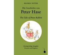 Walter Sauer Be Die Geschichte von Peter Hase / The Tale of Peter Rab (Hardback)