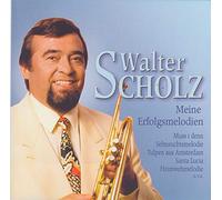Walter Scholz - Meine ErfoIgsmeIodien
