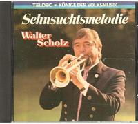 Walter Scholz - Sehnsuchtsmelodie [Import]
