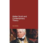 Walter Scott and Contemporary Theory