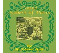 Walter Scott Count Robert of Paris Paperback Book Walter Scott Multicolor