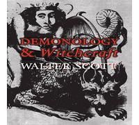 Walter Scott Demonology & Witchcraft Paperback Book Walter Scott Multicolor