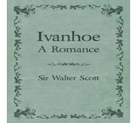 Walter Scott Ivanhoe - A Romance Paperback Book Walter Scott Multicolor