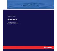 Walter Scott Ivanhoe :A Romance Paperback Book Walter Scott Multicolor