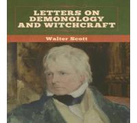 Walter Scott Letters on Demonology & Witchcraft Hardcover Book in White Walter Scott White