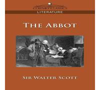 Walter Scott The Abbot Paperback Book Walter Scott Multicolor