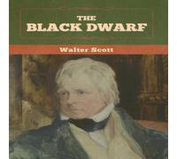 Walter Scott The Black Dwarf Hardcover Book Walter Scott Multicolor