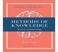 Walter Smith METHODS OF KNOWLEDGE Paperback Book Walter Smith Multicolor