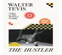 Walter Tevis The Hustler : From the author of The Queen's Gambit - now a major Walter Tevis Multicolor