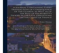 Walter Thomas A Journal Containing Every Transaction of Consequence of the Walter Thomas Multicolor