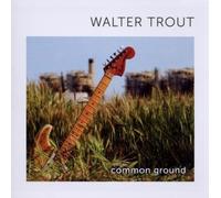 WALTER TROUT - COMMON GROUND CD NEW