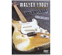Walter Trout: Relentless - The Concert [DVD]