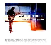 Walter Trout - Walter Trout: We're All In This Together [2xWinyl]