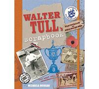 Walter Tull's Scrapbook