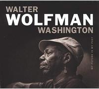 Walter Wolfman Washington - My Future Is My Past