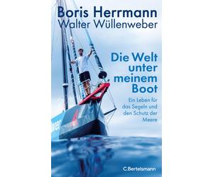 Walter Wül Die Welt unter meinem Boot: Ein Leben für das Segeln (Hardback)
