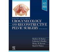 Walters & Karram Urogynecology and Reconstructive Pelvic Surgery