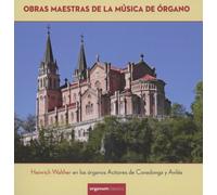 Walther & Heinrich - Meisterwerke der Orgelmusik;Covadonga,