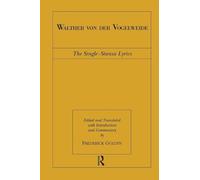 Walther von der Vogelweide: The Single-Stanza Lyrics: 2 (Routledge Medieval Texts)