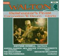 Walton: Belshazzar's Feast, Coronation Te Deum, Gloria by Gwynne Howell (1989-11-17)