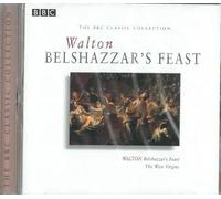 Walton: Belshazzar's Feast, The Wise Virgins