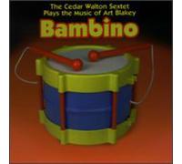 Walton, Cedar Sextet - Bambino
