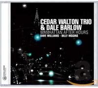 Walton Cedar/trio - Manhattan After Hours [CD]