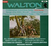 Walton: Christopher Columbus Suite; Songs